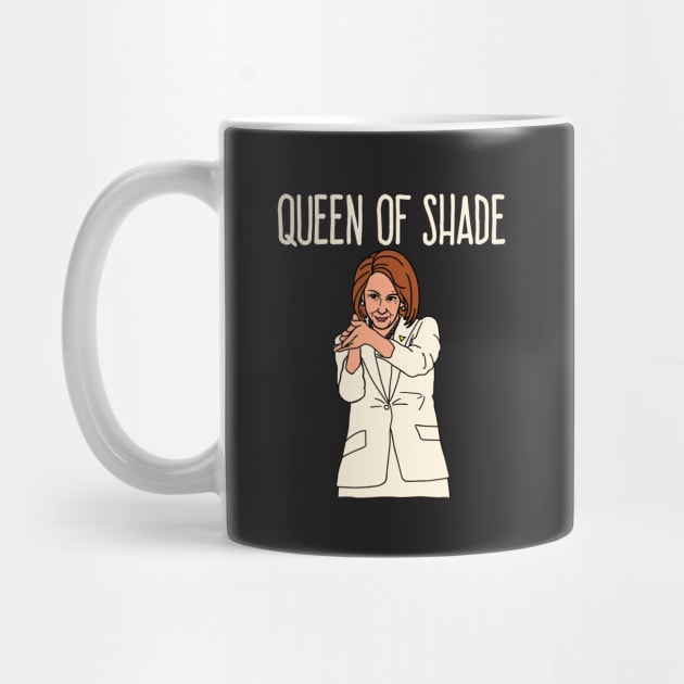 Nancy Pelosi Shirt - Queen of Shade by redbarron